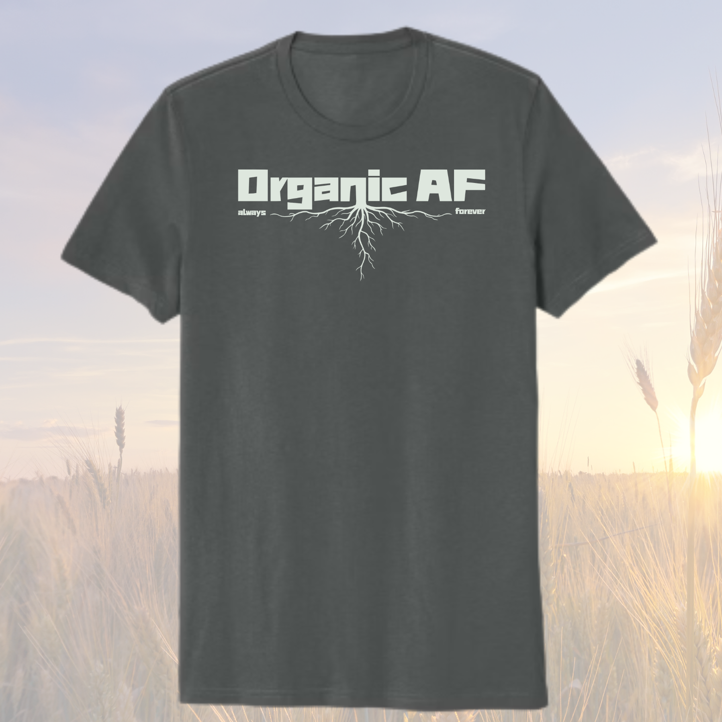 Organic AF “Deep Roots” Shirt - Terrain Gray.  100% organic cotton.