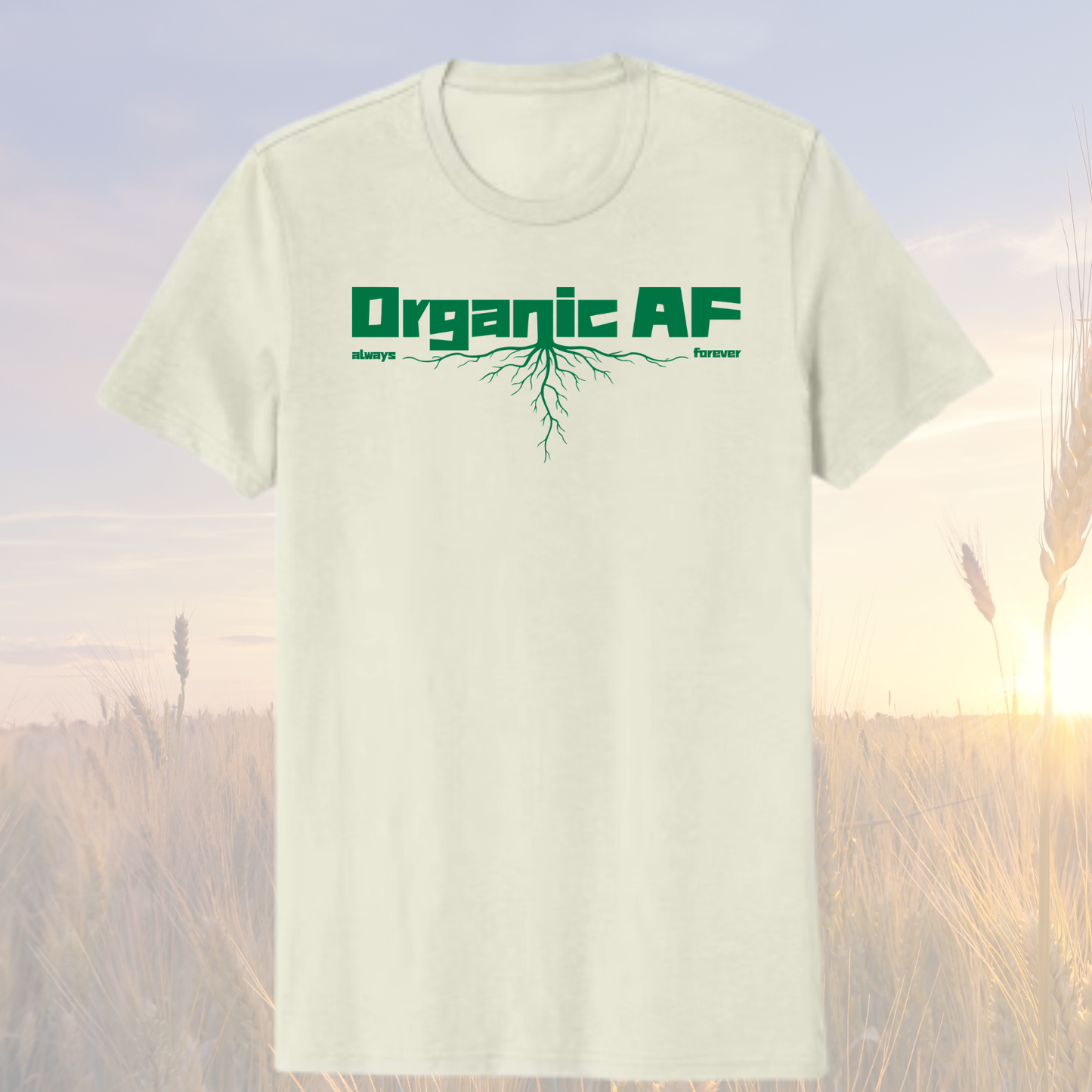 Organic AF “Deep Roots” Shirt - Sand White w/ Green.  100% organic cotton.